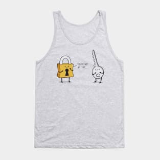 You're not my type Tank Top